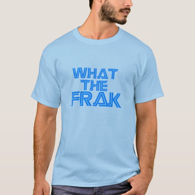 Was das Frak? T-Shirt (Vorderseite)