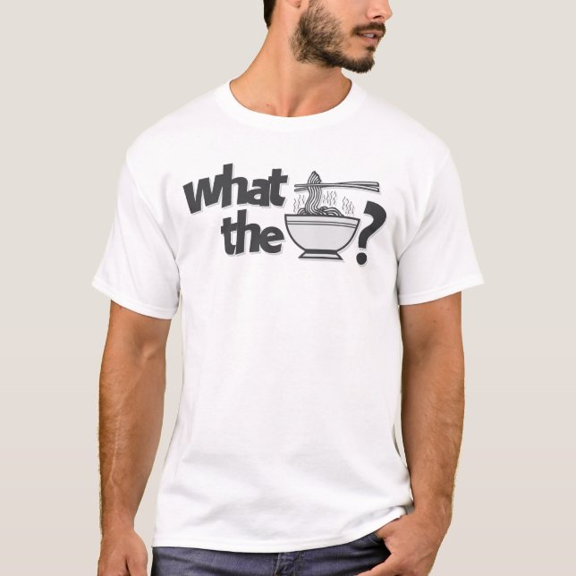Was das Pho? T-Shirt (Vorderseite)