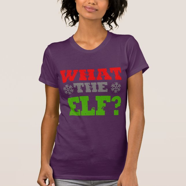 WAS DER ELF T-Shirt (Vorderseite)