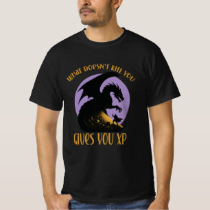Was Dich Nicht Tötet Gibt Dir XP T-Shirt