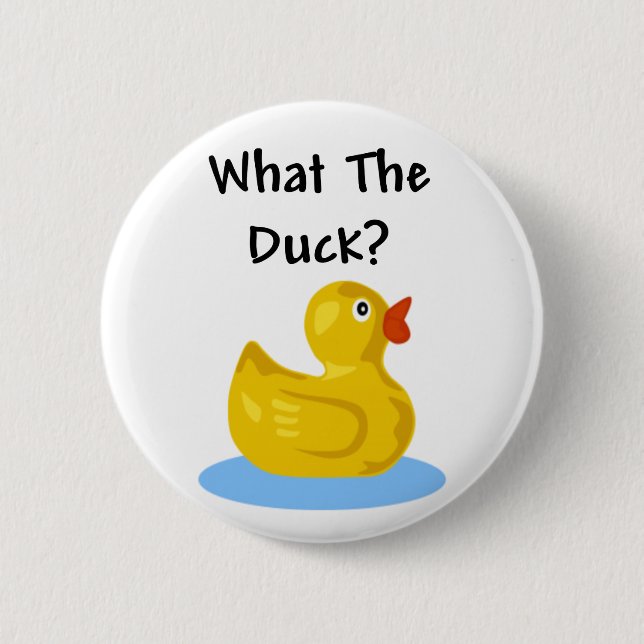 Was die Ente? Button (Vorderseite)
