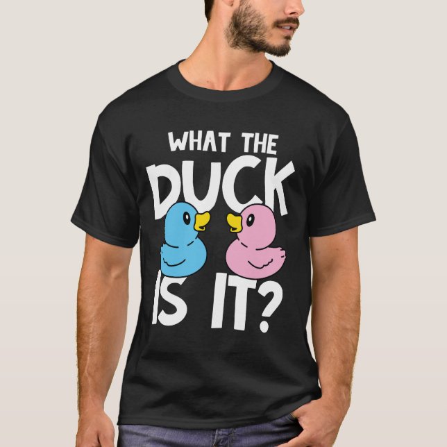 Was die Ente ist - Gender Reveal T-Shirt (Vorderseite)
