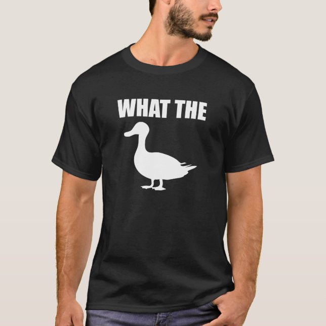 Was die Ente T-Shirt (Vorderseite)