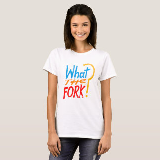 Was die Gabel? T - Shirt für Fans des guten
