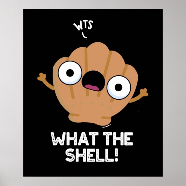 Was die Muschel Funny Sea Muschel macht Dunkle BG Poster (Vorne)