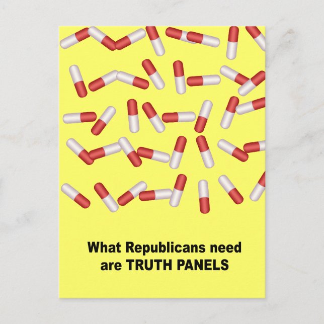 Was die Republikaner brauchen, sind Wahrheitspanel Postkarte (Vorderseite)