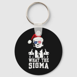 Was die Sigma Trump Santa Funny Weihnachtsmeme Xm Schlüsselanhänger