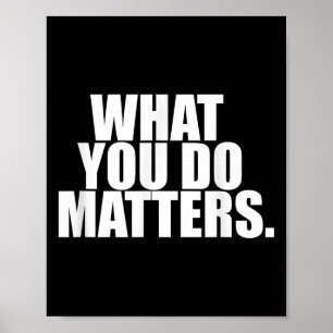 Was du tust, ist Lebensmotivation Poster