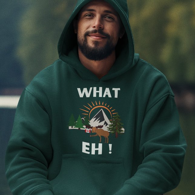 Was Eh Canadian Hoodie (What Eh! Canadian Hoodie)