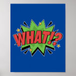 Was? Fett Pop Art Comic Überraschung Poster<br><div class="desc">Fügen Sie Ihrem Raum ein Überraschungs- und Erstaunliches hinzu mit diesem "Was!" Pop Kunstdesign. Inspiriert durch den dramatischen und ausdrucksvollen Stil der klassischen Comic-Bücher,  erweckt dieses lebendige Stück den Schock und macht es zu einer kühlen und dynamischen Ergänzung zu jedem Zimmer.</div>