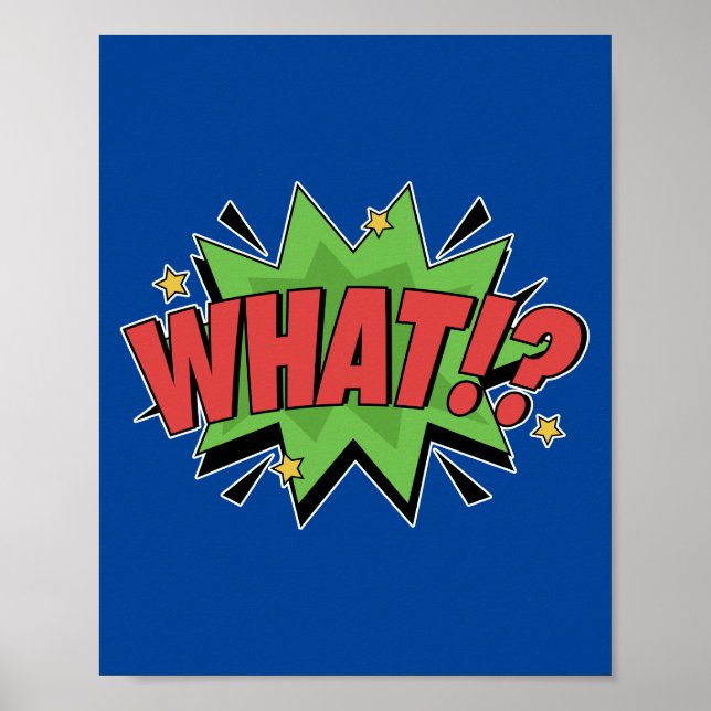 Was? Fett Pop Art Comic Überraschung Poster (Vorne)