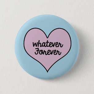WAS FOREVER-KNOPF BUTTON