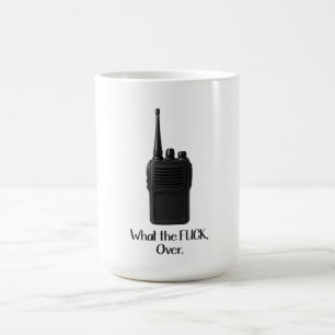 Was Fu*k über das lustige Walkie Talkie Icon Kaffeetasse