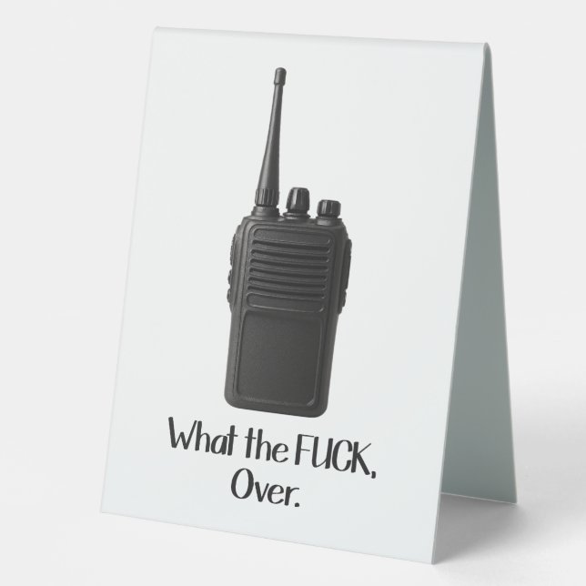 Was Fu*k über das lustige Walkie Talkie Icon Tischaufsteller (Vorderseite)