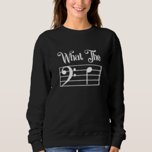 Was Funny Spaß Musik Lover Bass Clef Musik Sweatshirt