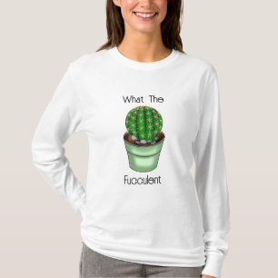 Was für ein Brennstoff   Funny Succulent Pub T-Shirt