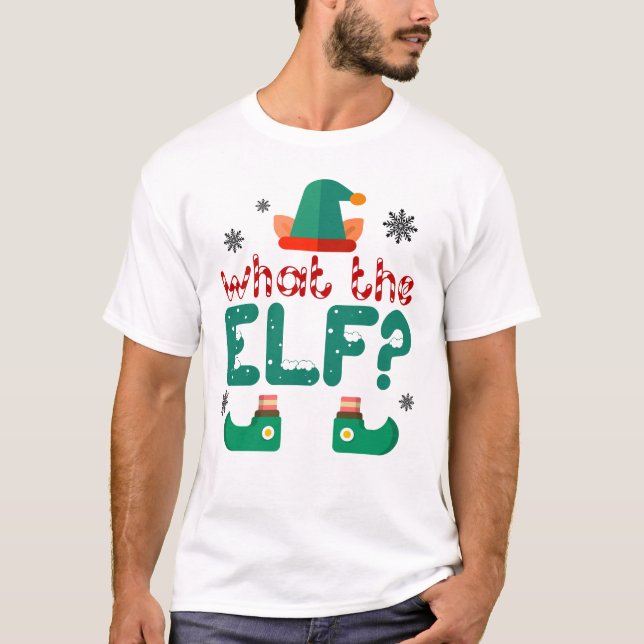 Was für ein Elf Weihnachten T-Shirt (Vorderseite)