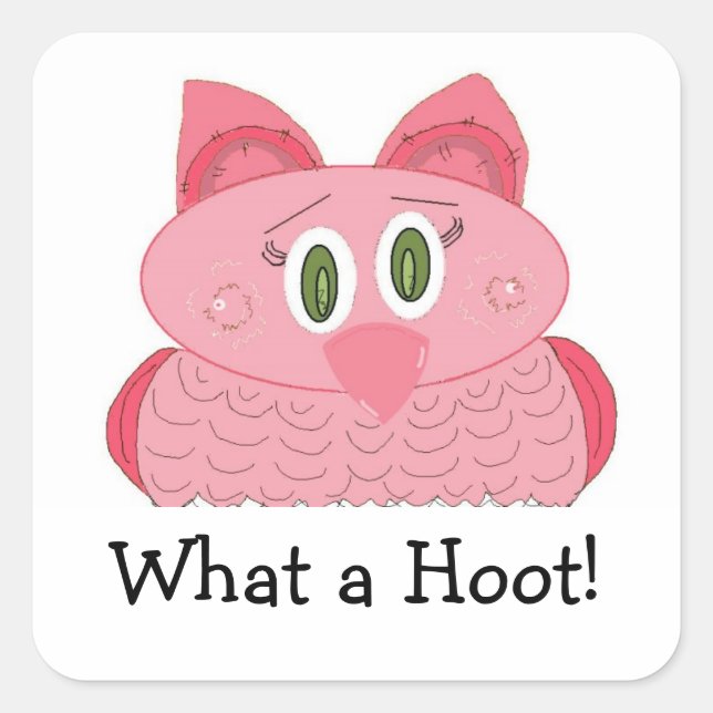 Was für ein Hoot - rosa Owl Quadratischer Aufkleber (Vorderseite)