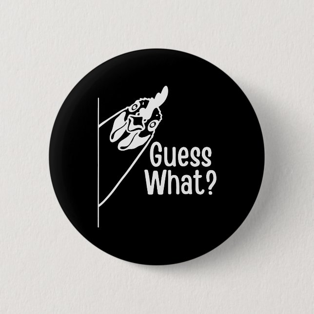 Was für ein lustiger Hühnerarsch-Witz  Button (Vorderseite)