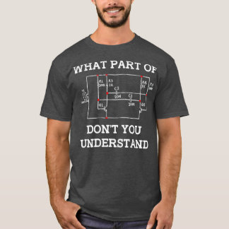 Was für ein Teil der Karte Sie verstehen T-Shirt