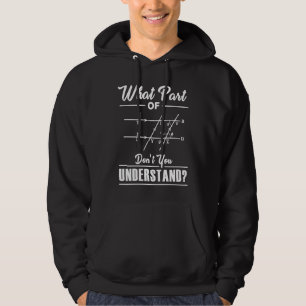 Was für ein Teil des Mathematiklehrers Nerd Math J Hoodie