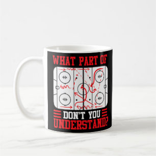 Was für ein Teil Hockey versteht ihr nicht Hockey  Kaffeetasse