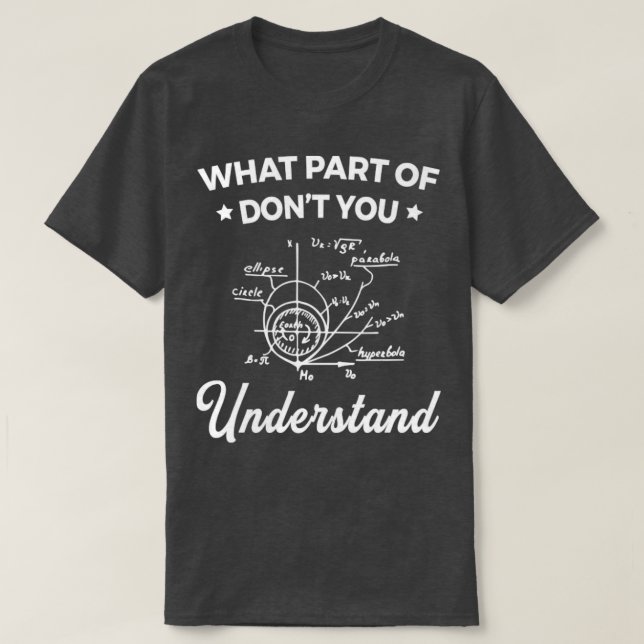 Was für ein Teil von Dont Sie verstehen Funny7 T-Shirt (Design vorne)