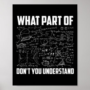 Was für ein Teil von Dont Sie verstehen _ Funny Ma Poster