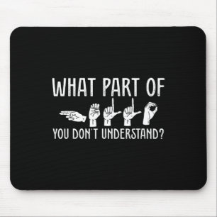 Was für ein Teil von Ihnen versteht Designlehrer n Mousepad