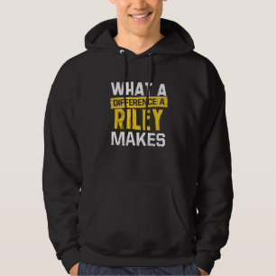 Was für ein Unterschied ein Riley macht es lustig  Hoodie
