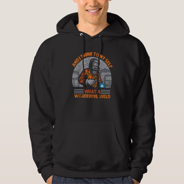 Was für ein wunderschöner Schweißschweisser Welder Hoodie (Vorderseite)