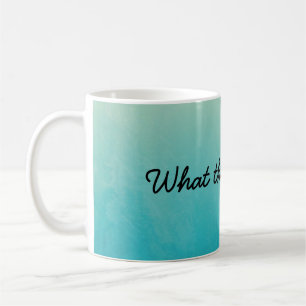 Was für eine friedliche Tasse