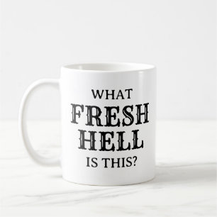 Was für eine frische Hölle das ist   Kaffeetasse