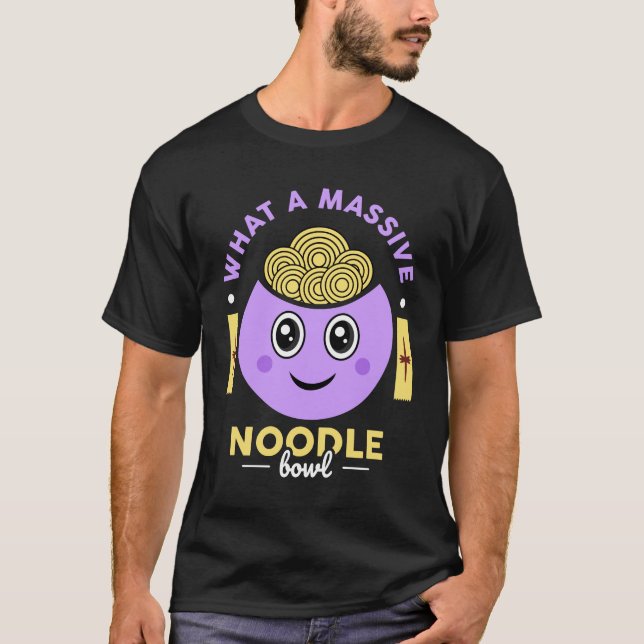 Was für eine massive Noodle T-Shirt (Vorderseite)