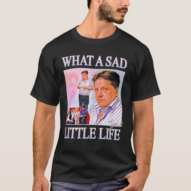 Was für eine traurige kleine Jane T-Shirt (Vorderseite)