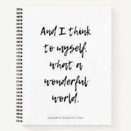 Was für eine wunderbare Welt Notizbuch