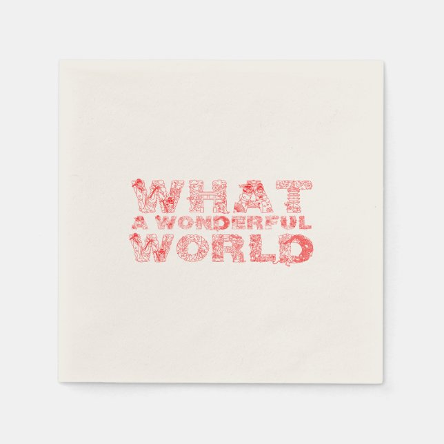Was für eine wunderbare Welt Serviette (Vorderseite)