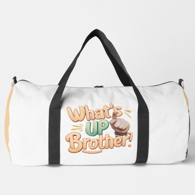 Was geht Bruder Gruß Duffle Bag (Vorderseite)