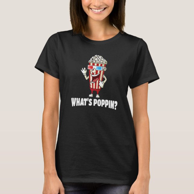 Was geht Popcorn T-Shirt (Vorderseite)