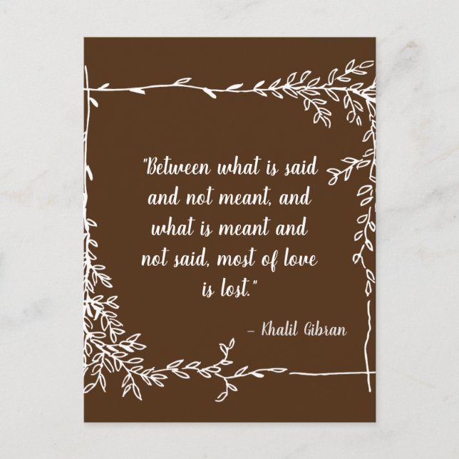 Was gesagt wird und bedeutet Khalil Gibran Brown Postkarte (Vorderseite)
