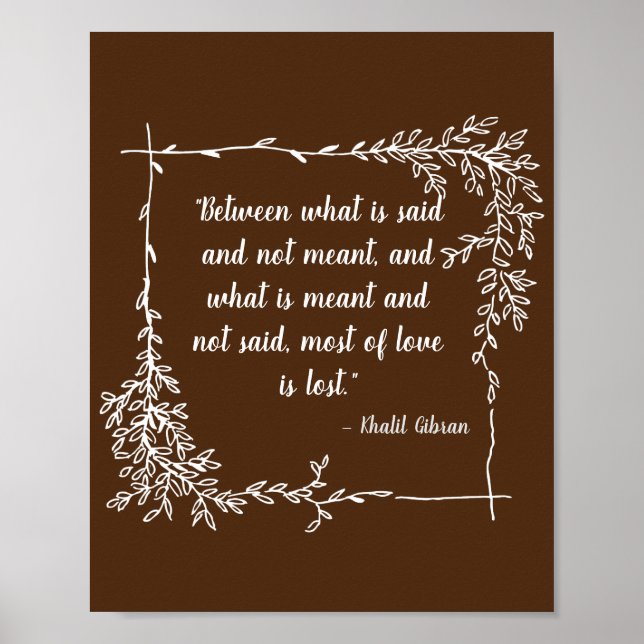 Was gesagt wird und bedeutet Khalil Gibran Wall Pr Poster (Vorne)