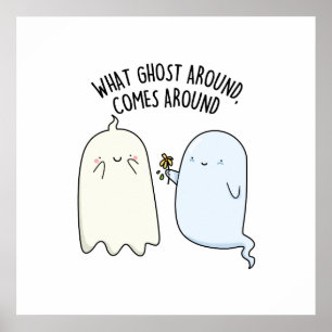 Was Gespenst Umgibt Kommt Um Halloween Wortspiel  Poster