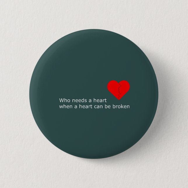 Was got die Liebe damit zu tun? Button (Vorderseite)