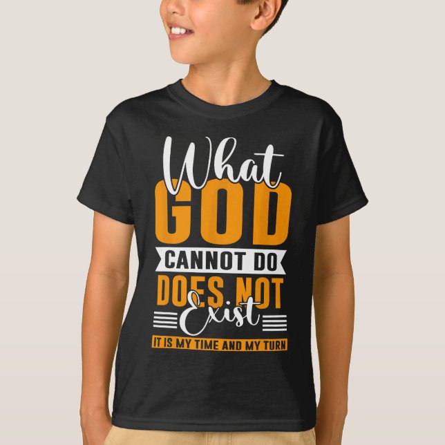 Was Gott nicht existieren kann NSPPD Gebet nicht T-Shirt (Vorderseite)