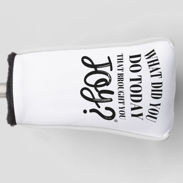 Was hast du heute getan, das dir Freude gebracht h Golf Headcover (Vorderseite)