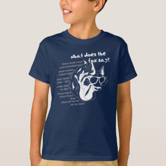 Was hat der Fox gesagt? T-Shirt