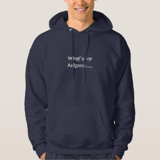 Was herauf Arizona ..... ist Hoodie