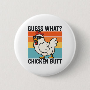 Was Huhn Arsch _23 Button