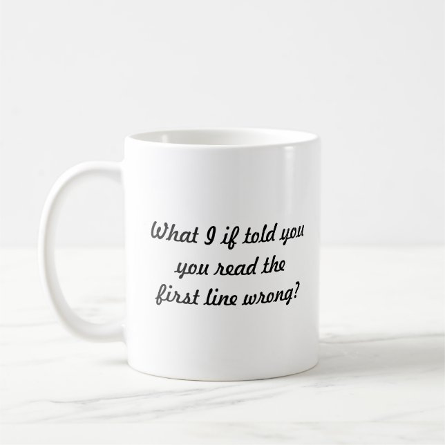 Was I, wenn Ihnen… erklärte Kaffeetasse (Links)