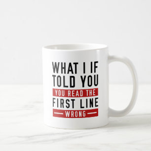 Was ich dir sagen sollte kaffeetasse